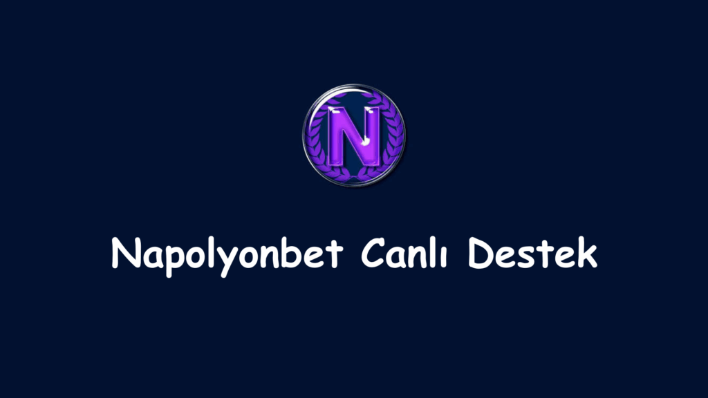 napolyonbet canlı destek